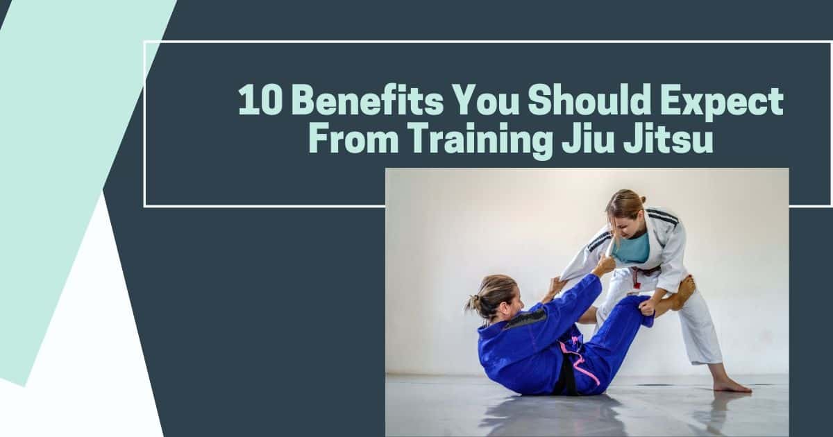 Benefits of Brazilian Jiu-Jitsu